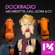Dockradio med Birgitta, Kjell, Gloria & Co