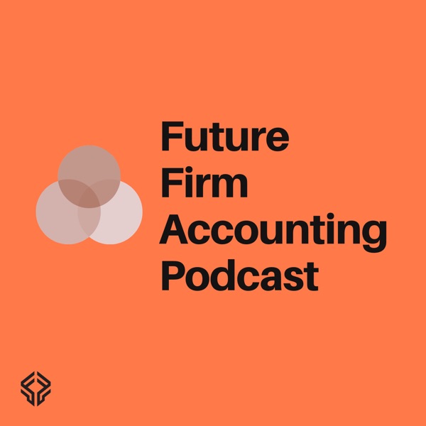 Artwork for Future Firm Accounting Podcast