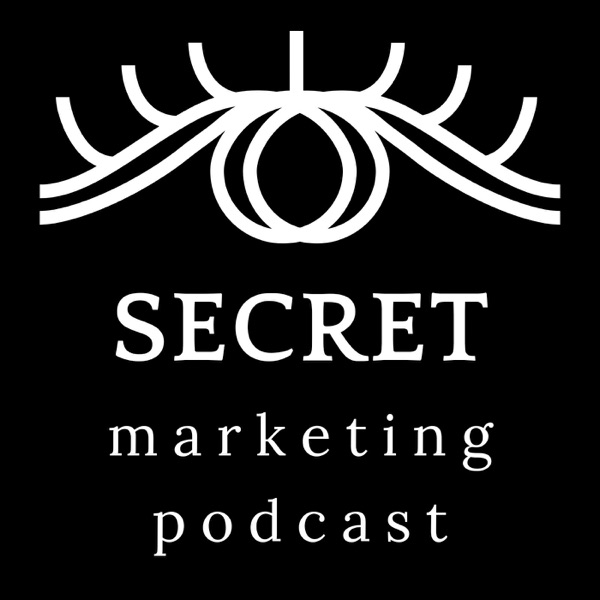 Secret Marketing Podcast Artwork