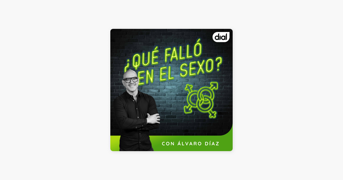 Qué Falló En El Sexo En Apple Podcasts 0175