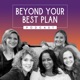 Beyond Your Best Plan