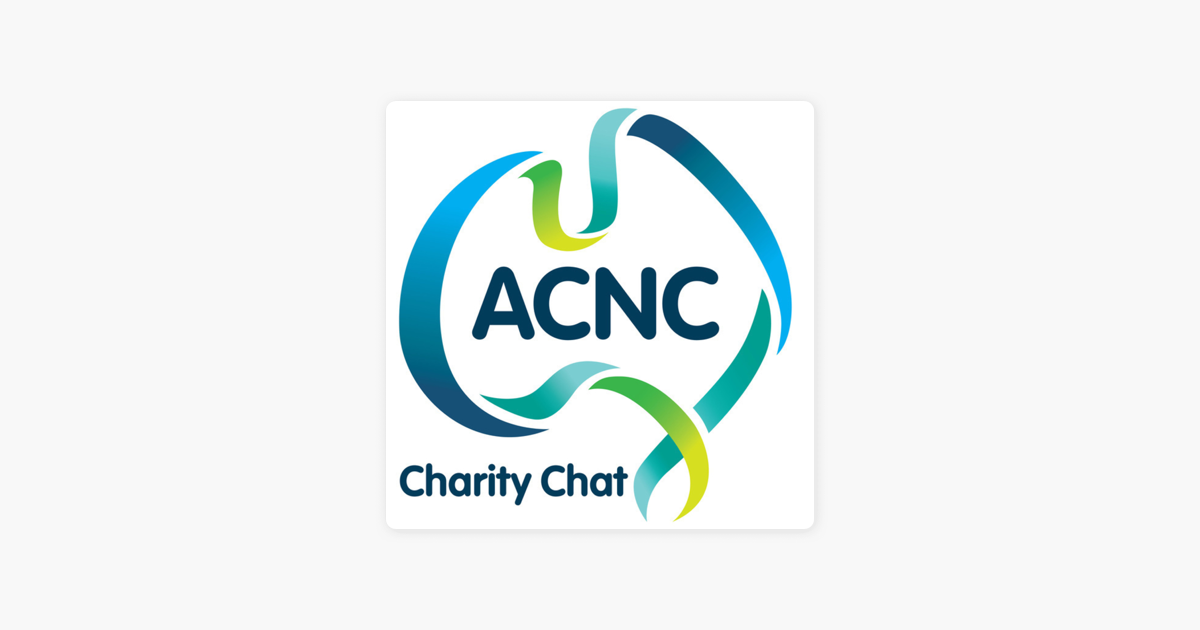 ‎ACNC Charity Chat: How Does The ACNC Deal With Concerns About ...