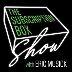 Episode 243 - How to Get From the Idea Stage to Full-Time Business - The Subscription Box Journey, with Nick & Melanie Phillips of Kids Art Box