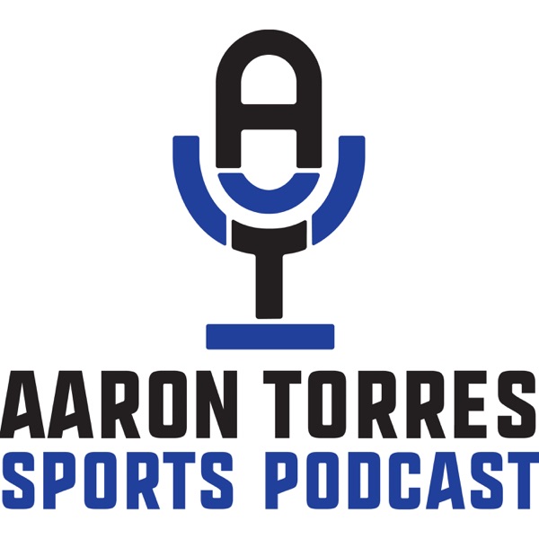 Aaron Torres Sports Podcast Image