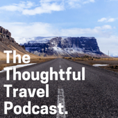 The Thoughtful Travel Podcast - Amanda Kendle