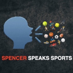 Spencer Speaks Sports