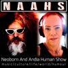 Neoborn And Andia Human Show (NAAHS) artwork