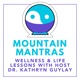 Mountain Mantras: Wellness and Life Lessons