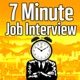 7 Minute Job Interview Podcast - Job Interview Tips, Resume Tips, and Career Advice