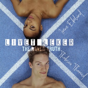 Livet Leker - The Naked Truth