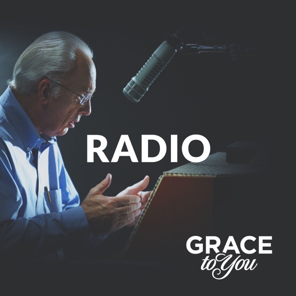 Grace to You: Radio Podcast image