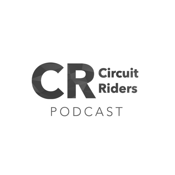 Circuit Riders Podcast