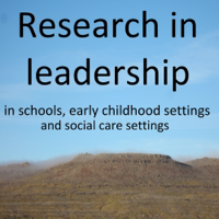 Research in Leadership in Schools, Early Childhood Settings and Social Care settings podcast
