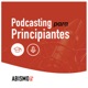 Podcasting para principiantes
