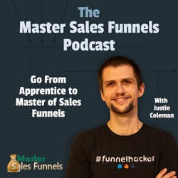 The Master Sales Funnels Podcast