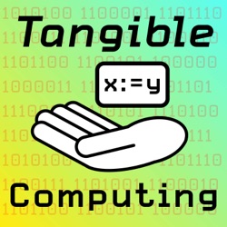 Why Tangible Computing Season 2