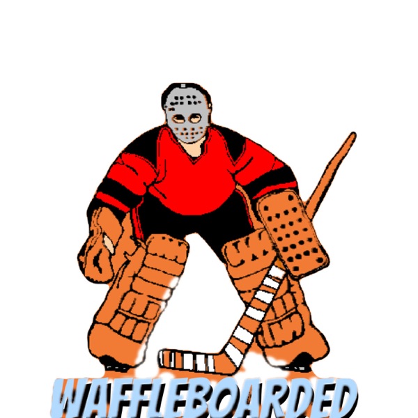 Waffleboarded: A Hockey Podcast Artwork