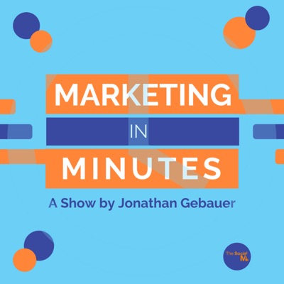 Marketing in Minutes Marketing in Minutes