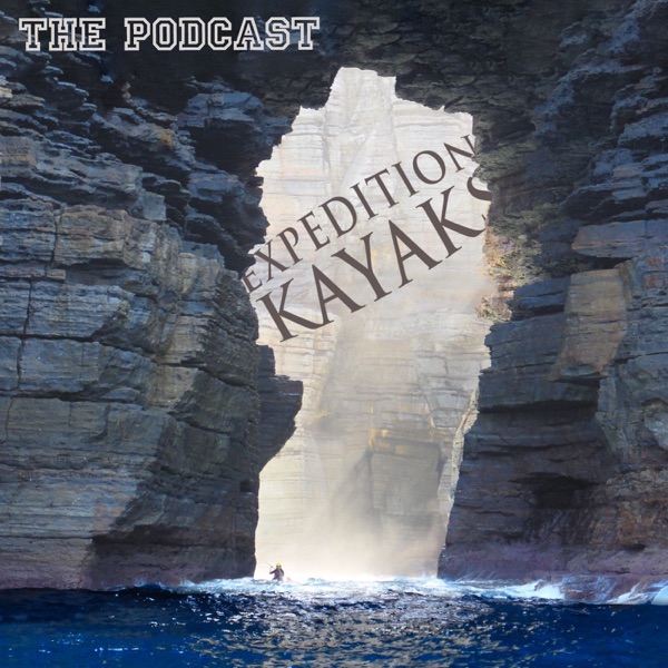 Expedition Kayaks Podcast