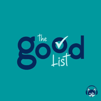 The Good List podcast