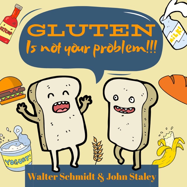 Artwork for Gluten is NOT your problem