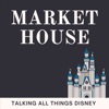 Market House: Talking All Things Disney artwork