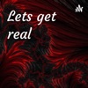 Lets get real artwork