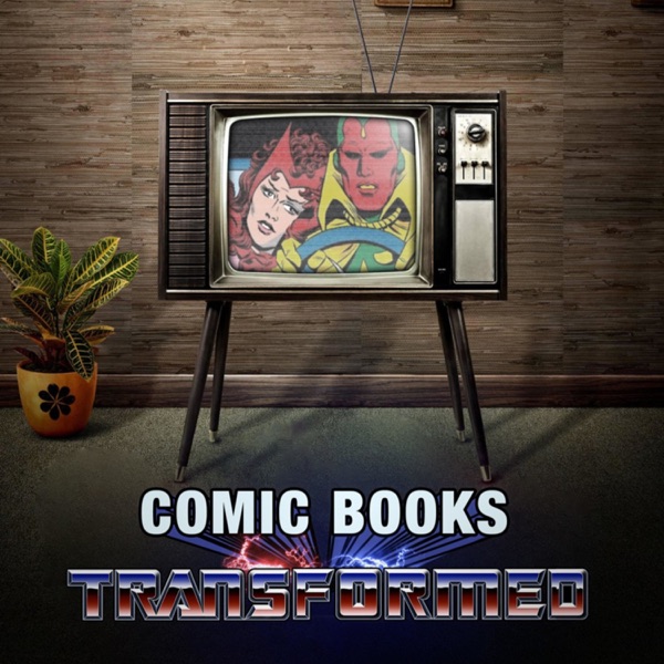 COMIC BOOKS: TRANSFORMED Artwork