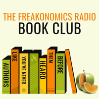 The Freakonomics Radio Book Club podcast