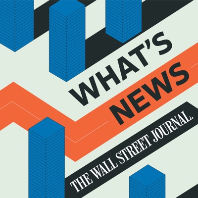 WSJ What’s News WSJ What’s News