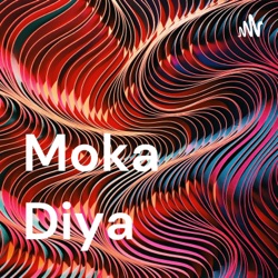 Moka Diya (Trailer)