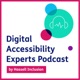 How to Build Strong Development Capability in Accessibility - Episode 22