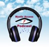 Mystic Access Podcast