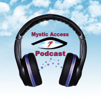 Mystic Access Podcast podcast