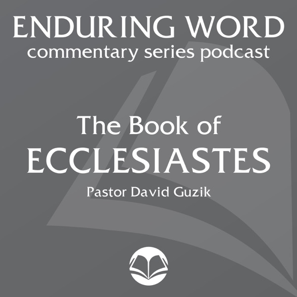 The Book of Ecclesiastes – Enduring Word Media Server