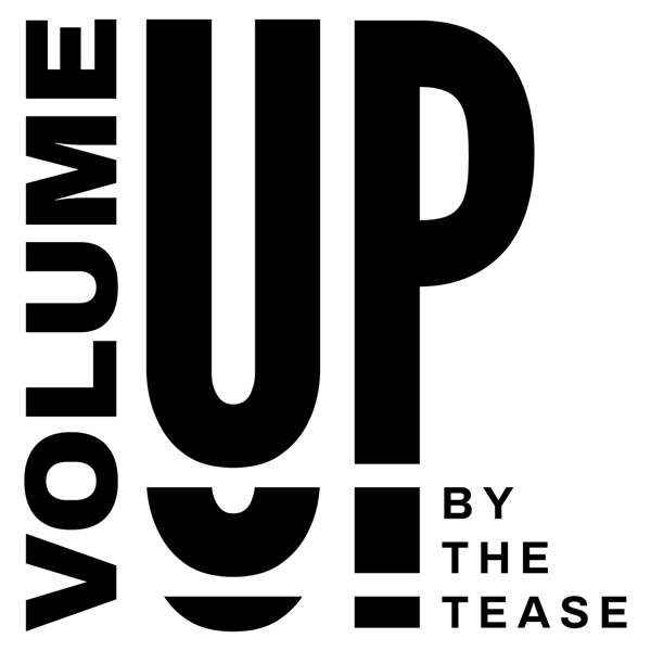 Volume Up by The Tease Artwork