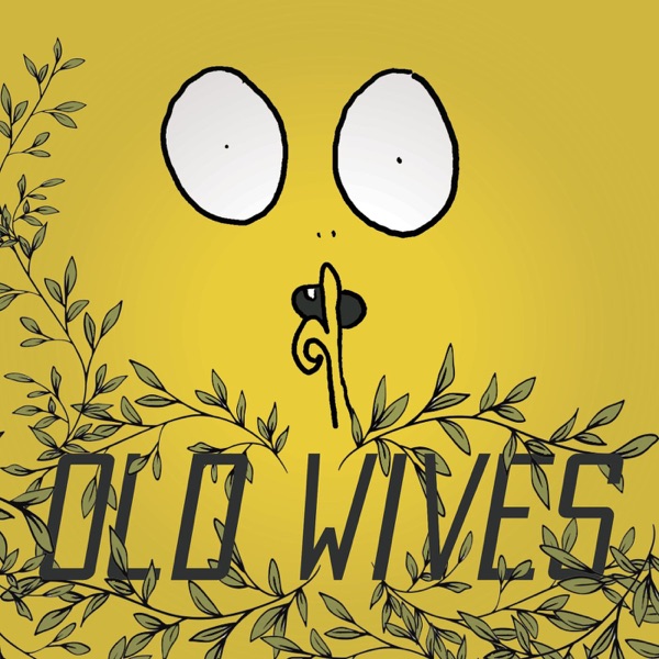 Old Wives Artwork