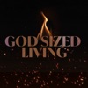 God Sized Living artwork