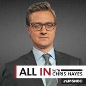 All In with Chris Hayes - Chris Hayes, MSNBC