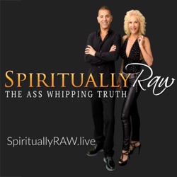 SpirituallyRAW The Ass Whipping Truth , January 25, 2022