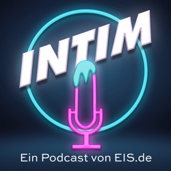 Wie Mann nicht mit Frauen redet - INTIM #39