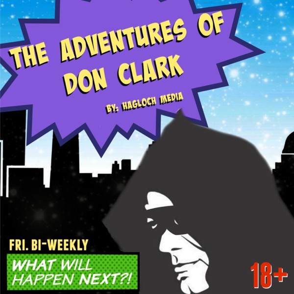 The Adventures Of Don Clark I The Audio Drama Artwork