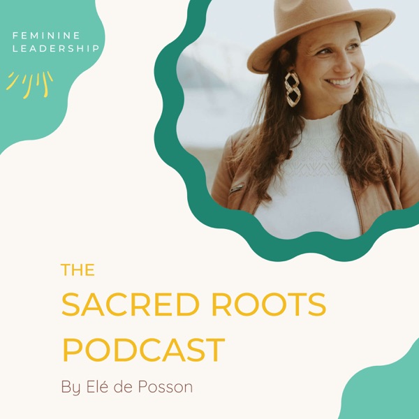 Sacred Roots Podcast