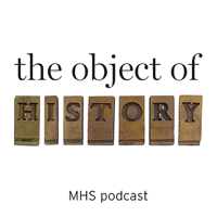 The Object of History podcast