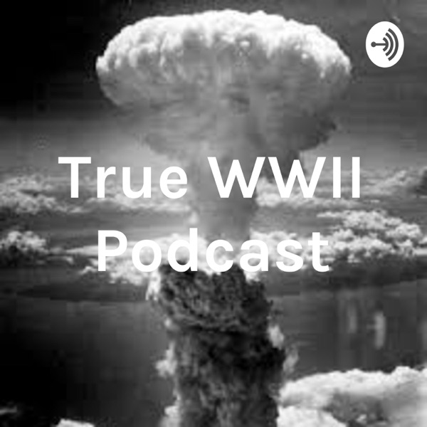 True WWII Podcast Artwork