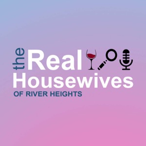 The Real Housewives of River Heights