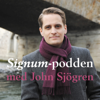 Signumpodden med John Sjögren - signum