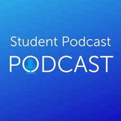 Episode 9: Student Run Podcasts for their District