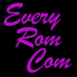 Every Rom Com 55: Man Up