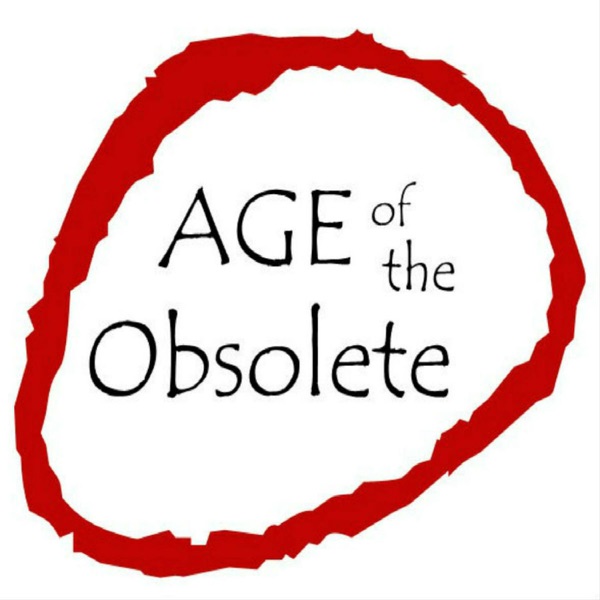 Age of the Obsolete Artwork